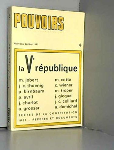 Pouvoirs, n° 4. Pouvoirs, n°4. La Cinquième République