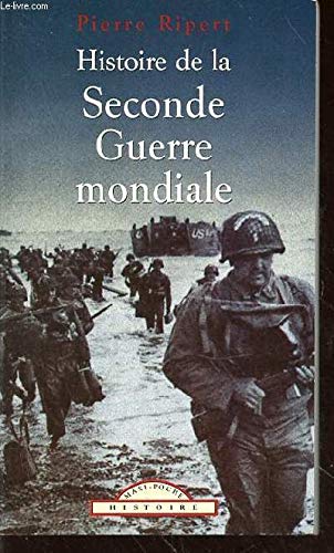 Histoire de la Seconde Guerre Mondiale