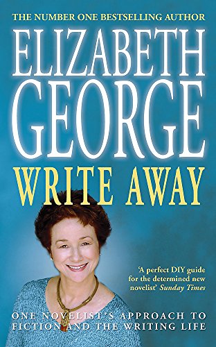Couverture de Write Away: One Novelist's Approach To Fiction and the Writing Life
