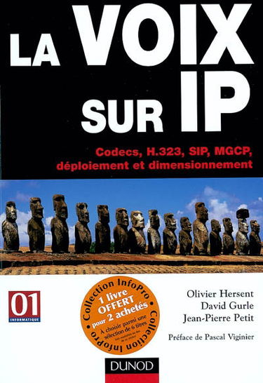 La voix sur IP : Codecs, H.323, SIP, MGCP, déploiement et dimensionnement