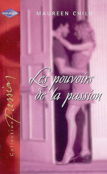 Les pouvoirs de la passion