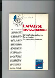 L'Analyse transactionnelle : concepts et procédures