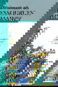 Dictionnaire Des Ressources Humaines. 2eme Edition