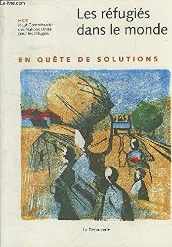 Les réfugiés dans le monde : rapport 1996