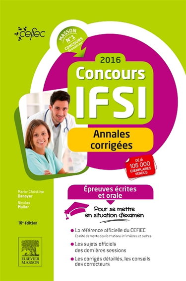 Couverture de Concours IFSI 2016 : annales corrigées : épreuves écrites et orale
