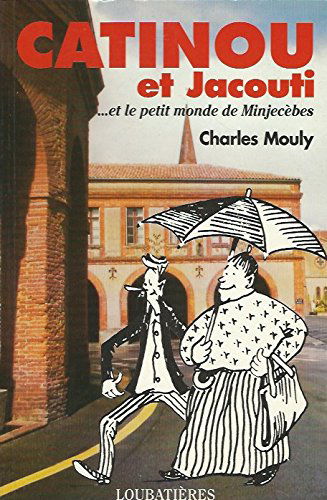 Catinou et Jacouti... et le petit monde de Minjecèbes