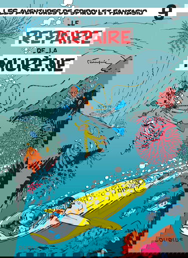 Spirou et Fantasio - Tome 9 - Le Repaire de la murène (Opé été 2019)