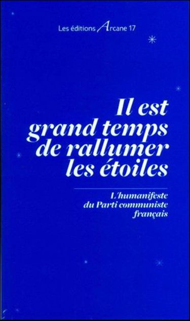 Il Est Grand Temps de Rallumer les Etoiles