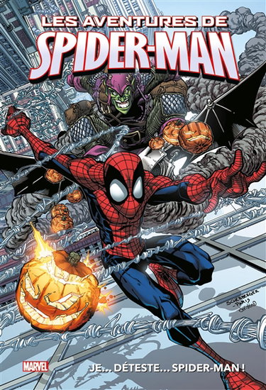 Couverture de Les aventures de Spider-Man. Je... déteste... Spider-Man !