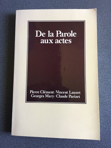 Couverture de De la parole aux actes