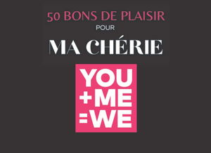 50 Coupons pour ma chérie | You and me | Cadeau idéal sexy, coquin et jeux sexuel | Pimenter son couple et sa libido | Chéquier unique love