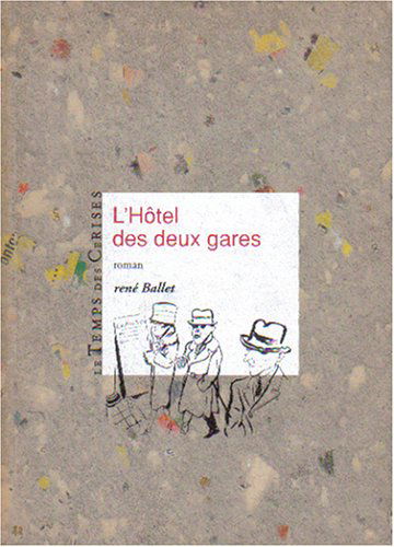 L'Hôtel des deux gares