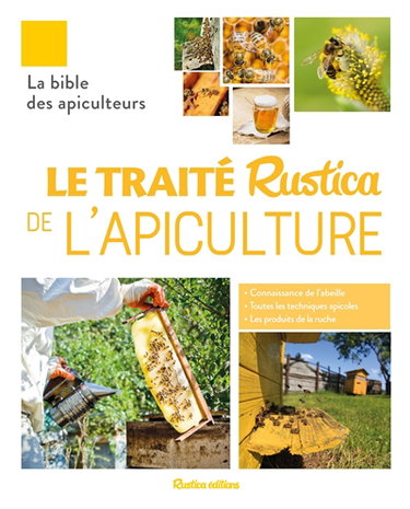 Couverture de Le traité Rustica de l'apiculture