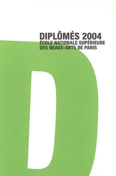 Plus que vrai : diplômés 2004 avec les félicitations du jury : Ecole nationale supérieure des beaux-arts de Paris. Diplômés 2004 : Ecole nationale supérieure des beaux-arts de Paris