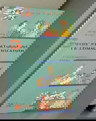 Guide pratique de la communication : anglais, 112 actes de communication, 50 dialogues