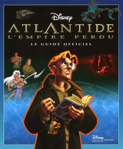 Atlantide, l'empire perdu : le guide officiel
