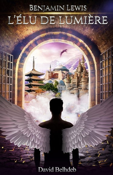 Benjamin Lewis : L'Elu de lumière