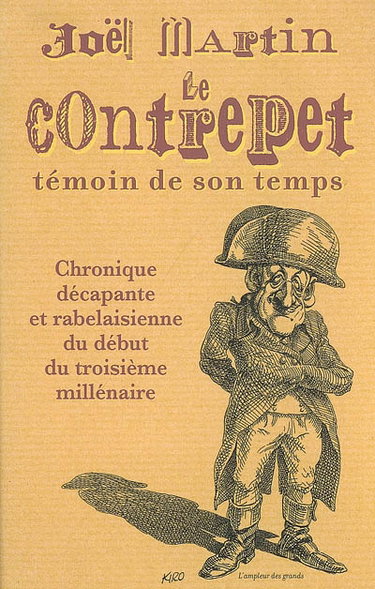 Couverture de Le contrepet, témoin de son temps : chronique décapante et rabelaisienne du début du troisième millénaire par Joël Martin