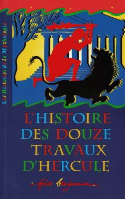 L'histoire des douze travaux d'Hercule