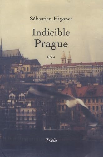 Indicible Prague