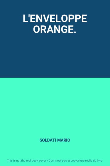 Couverture de L'ENVELOPPE ORANGE.