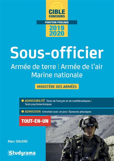 Sous-officier, armée de terre, armée de l'air, Marine nationale, ministère des Armées : tout-en-un, 2019-2020
