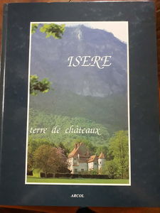 Isere : terre de châteaux