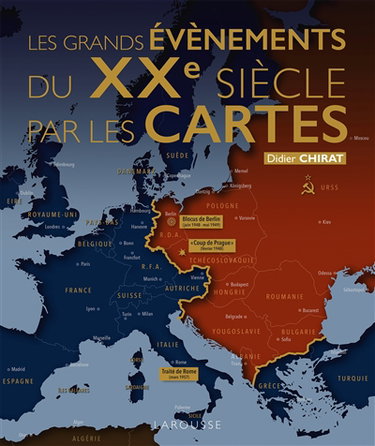 Couverture de Les grands événements du XXe siècle par les cartes