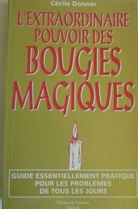 L'extraordinaire pouvoir des bougies magiques