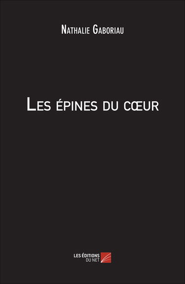 Les épines du cœur