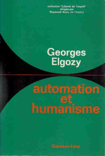 Couverture de Georges Elgozy. Automation et humanisme