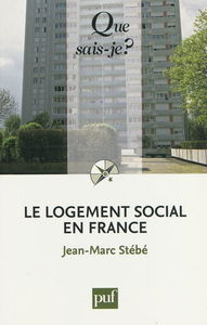 Le logement social en France : 1789 à nos jours
