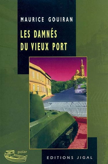 Les damnés du vieux port