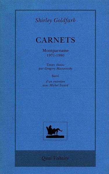 Carnets d'un peintre : Montparnasse 1971-1980