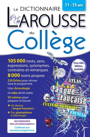 Le dictionnaire Larousse du collège, 11-15 ans