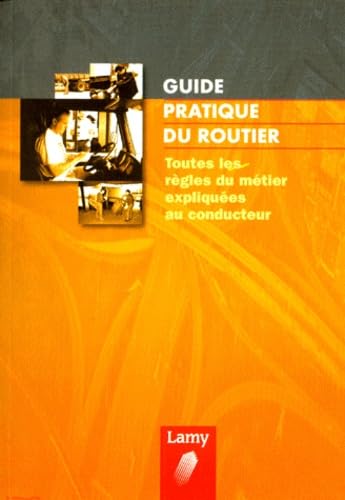 Guide pratique du routier 1999
