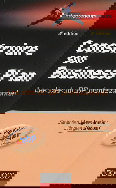 Construire son business plan : les clés du BP professionnel