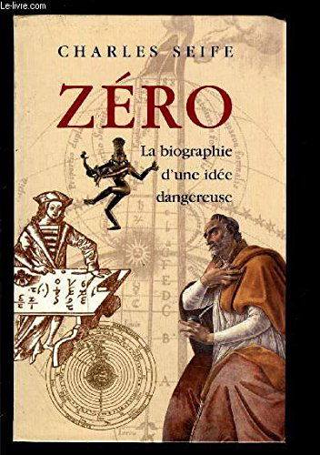 Zéro : La biographie d'une idée dangereuse