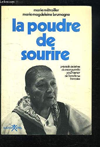 La poudre de sourire : le témoignage de Marie Métrailler