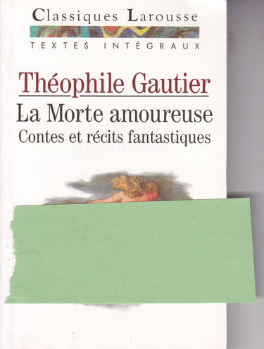 La Morte Amoureuse. Contes Et Recits Fantastiques