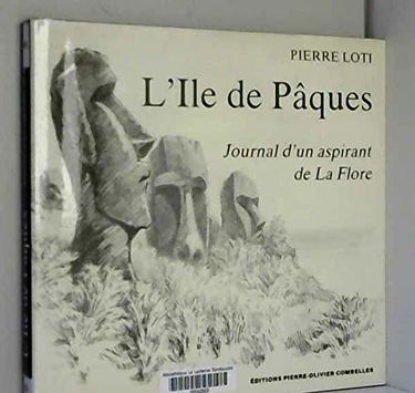 L'île de Pâques : journal d'un aspirant de La Flore