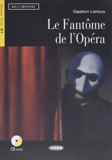 Couverture de Le fantôme de l'opéra: Niveau Trois B1