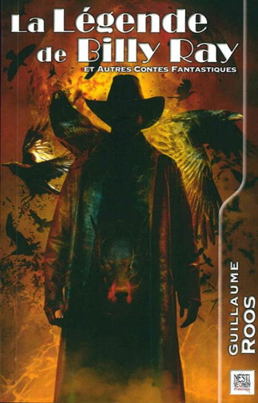 La légende de Billy Ray. Parole de dragon : 15 contes fantastiques