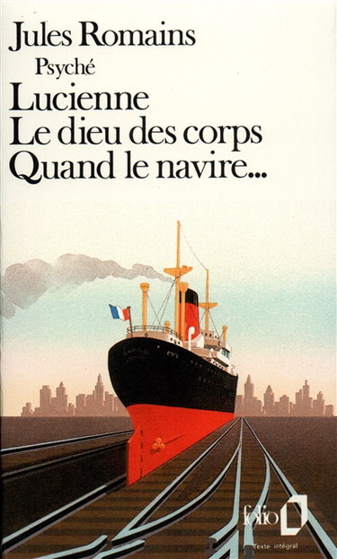 Lucienne. Le Dieu des corps. Quand le navire