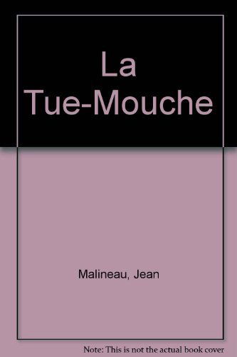 La Tue-mouche