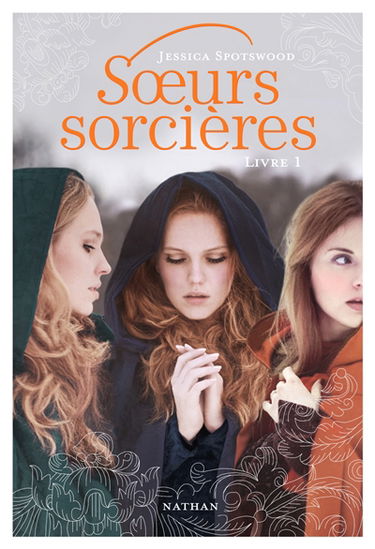 Soeurs sorcières. Vol. 1