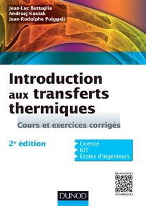 Introduction aux transferts thermiques : cours et exercices corrigés