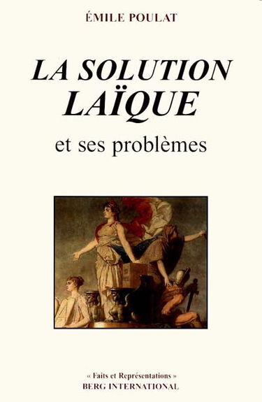 La solution laïque et ses problèmes