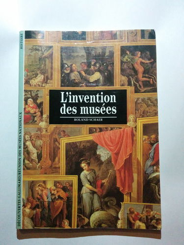L'INVENTION DES MUSEES