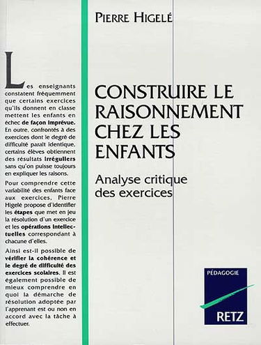 Construire le raisonnement chez les enfants : analyse critique des exercices